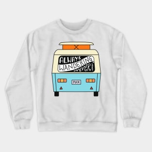 Always Wandering Never Lost Crewneck Sweatshirt